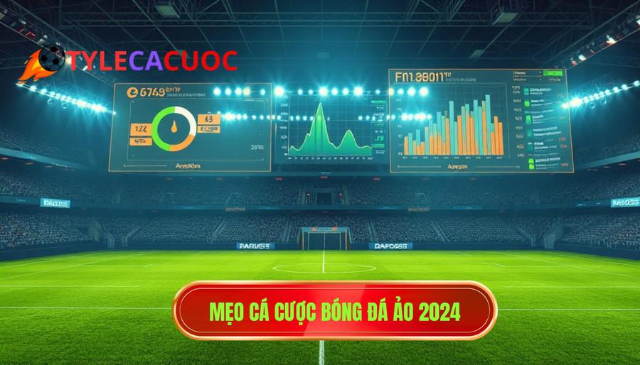 2. Mẹo cá cược bóng đá ảo 2024